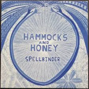 HAMMOCKS AND HONEY - SPELLBINDER VINYL